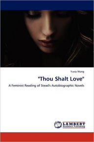 Thou Shalt Love Yuxia Wang Author