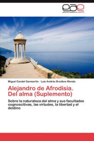 Alejandro de Afrodisia. del Alma (Suplemento) Candel Sanmartin Miguel Author