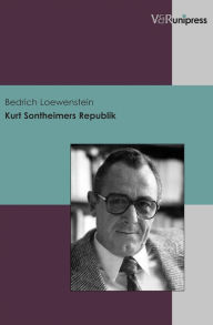 Kurt Sontheimers Republik Bedrich Loewenstein Author