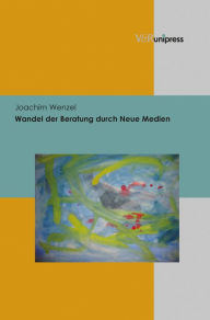 Wandel der Beratung durch Neue Medien Joachim Wenzel Author