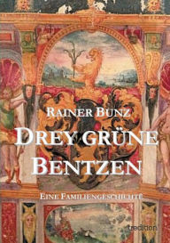 Drey grÃ¯Â¿Â½ne Bentzen Rainer Bunz Author