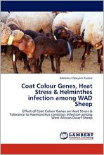 Coat Colour Genes, Heat Stress & Helminthes Infection Among Wad Sheep Adelodun Opeyemi Fadare Author