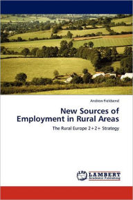 New Sources of Employment in Rural Areas Andrew Fieldsend Author