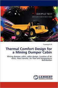 Thermal Comfort Design for a Mining Dumper Cabin Yuvaraja K. H. Author
