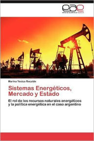 Sistemas Energeticos, Mercado y Estado Marina Yesica Recalde Author