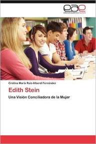Edith Stein Ruiz-Alberdi Fernández Cristina María Author