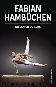 Fabian HambÃ¼chen: Die Autobiografie Fabian HambÃ¼chen Author