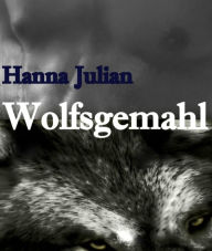Wolfsgemahl Hanna Julian Author