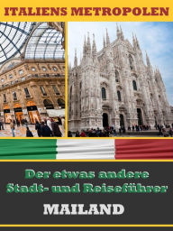 MAILAND - Der etwas andere Stadt- und Reiseführer A.D. Astinus Author