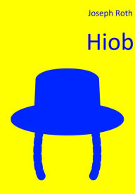 Hiob (vereinfacht): Roman eines einfachen Mannes Joseph Roth Author