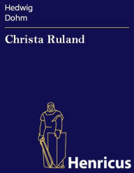 Christa Ruland Hedwig Dohm Author