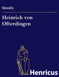 Heinrich von Ofterdingen Novalis Author