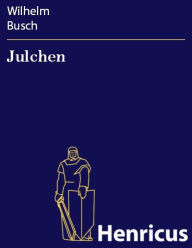 Julchen Wilhelm Busch Author