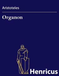 Organon: (Organon) Aristotle Author