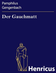Der Gauchmatt Pamphilus Gengenbach Author