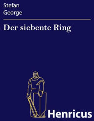 Der siebente Ring Stefan George Author