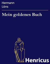 Mein goldenes Buch Hermann Lons Author