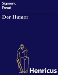 Der Humor Sigmund Freud Author