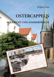 Ostercappeln: Gogericht und Sommerfrische Wolfgang Huge Author
