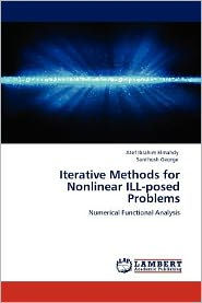 Iterative Methods for Nonlinear ILL-posed Problems Atef Ibrahim Elmahdy Author