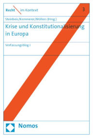 Krise und Konstitutionalisierung in Europa: Verfassungsblog I Alexandra Kemmerer Editor