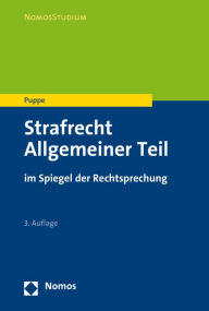 Strafrecht Allgemeiner Teil: Im Spiegel Der Rechtsprechung (Nomosstudium)
