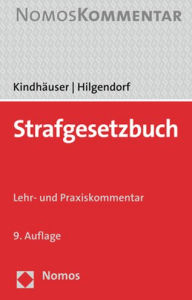 Strafgesetzbuch: Lehr- und Praxiskommentar Eric Hilgendorf Author