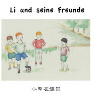 Li und seine Freunde Frank Weichert Author