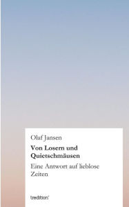 Von Losern Und Quietschmausen Olaf Jansen Author