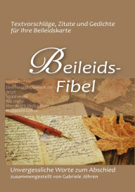 Beileidsfibel: Unvergessliche Worte zum Abschied Gabriele Jöhren Author