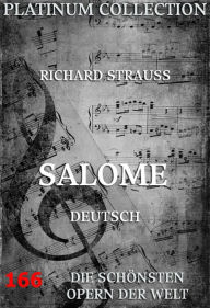 Salome: Die Opern der Welt Richard StrauÃ? Author
