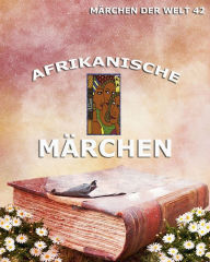 Afrikanische MÃ¤rchen Jazzybee Verlag Editor