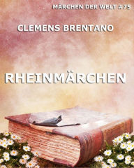 RheinmÃ¤rchen Clemens Brentano Author