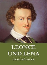 Leonce und Lena Georg Büchner Author