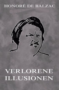 Verlorene Illusionen Honore de Balzac Author