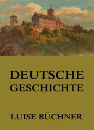 Deutsche Geschichte Luise Büchner Author