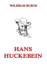 Hans Huckebein Wilhelm Busch Author