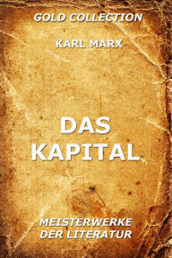Das Kapital: Kritik der politischen Ökonomie Karl Marx Author
