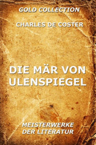 Die MÃ¤r von Ulenspiegel Charles de Coster Author