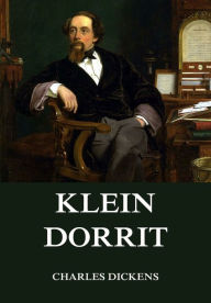Klein Dorrit Charles Dickens Author