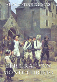 Der Graf von Monte Christo Alexandre Dumas Author
