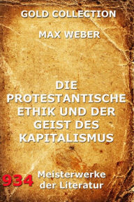 Die protestantische Ethik und der Geist des Kapitalismus Max Weber Author