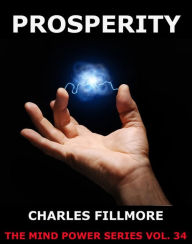 Prosperity Charles Fillmore Author