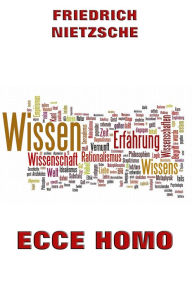 Ecce Homo Friedrich Nietzsche Author