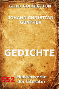 Gedichte Johann Christian Günther Author