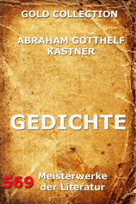 Gedichte Abraham Gotthelf Kästner Author