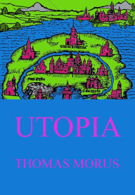 Utopia Thomas Morus Author
