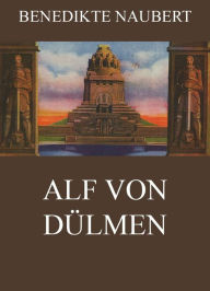 Alf von Dülmen Benedikte Naubert Author