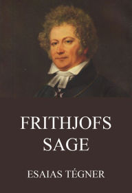Frithjofs Sage - Esaias Tegnér