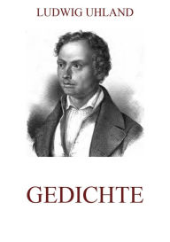Gedichte Ludwig Uhland Author